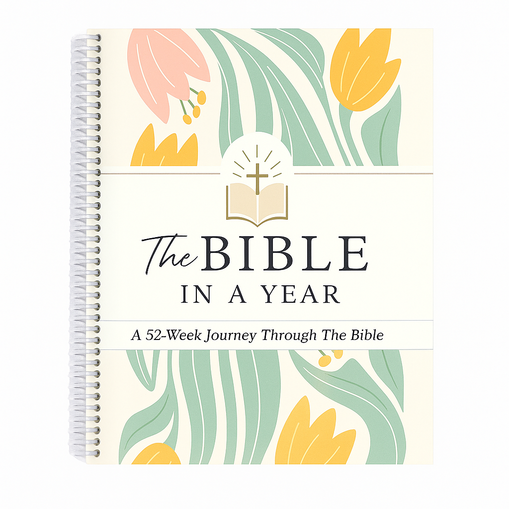 THE BIBLE IN A YEAR: 52-WEEK STUDY