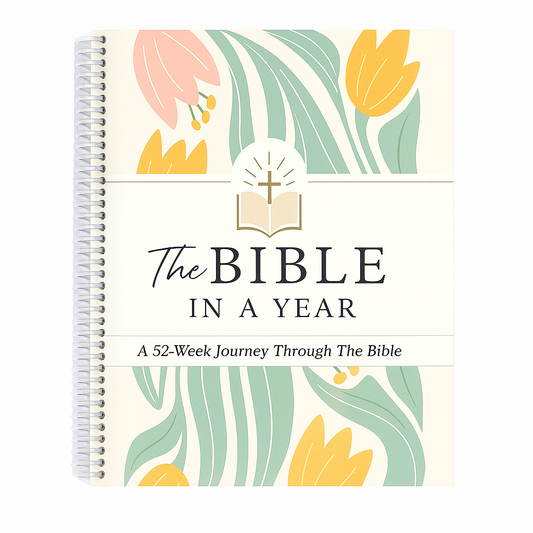 THE BIBLE IN A YEAR: 52-WEEK STUDY